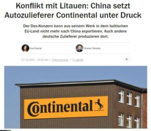 Die Firma Continental geriet letztes Jahr unter Druck von China, weil es Geschäfte mit Litauen machte. Litauen hatte es gestattet, dass ein Verbindungsbüro unter dem Titel „Taiwan“ und nicht „Taipeh“ eröffnet wurde. Handelsblatt vom 17.12.2012. 